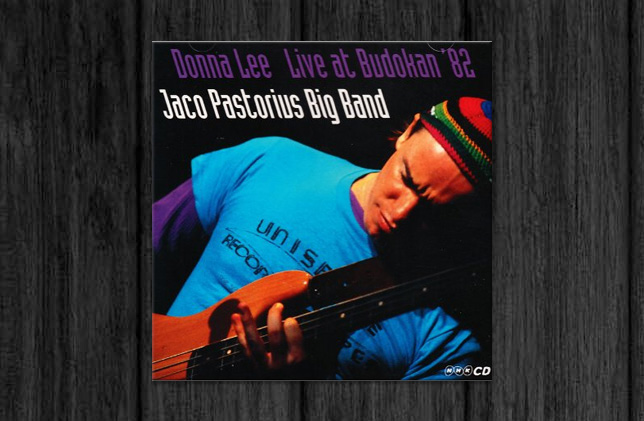 Jaco Pastorius Big Band / Donna Lee Live at Budokan '82 | JACOFAN.info