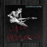 Jaco Pastorius / Live at Berliner Jazztage