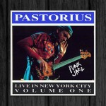 Jaco Pastorius / Live in New York City, Vol.1: Punk Jazz