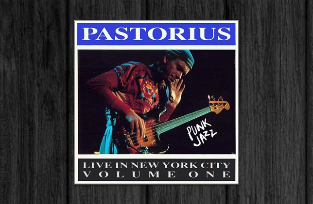 Jaco Pastorius / Live in New York City
