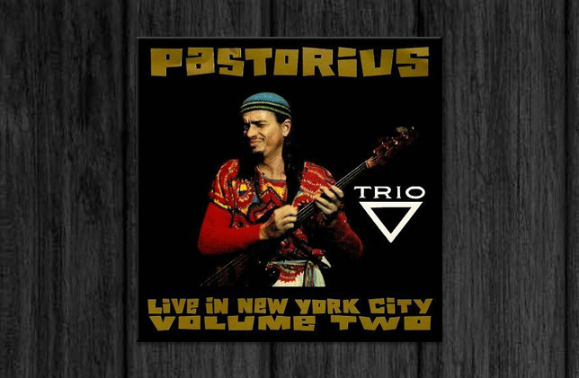 Jaco Pastorius / Live in New York City
