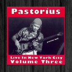 Jaco Pastorius / Live in New York City, Vol.3: Promise Land