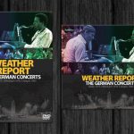 Weather Report / The German Concerts