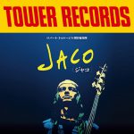 【2017年4月26日発売予定】Blu-ray Disc 映画『JACO』＜タワーレコード限定盤＞特典映像をバンドルした2枚組で登場