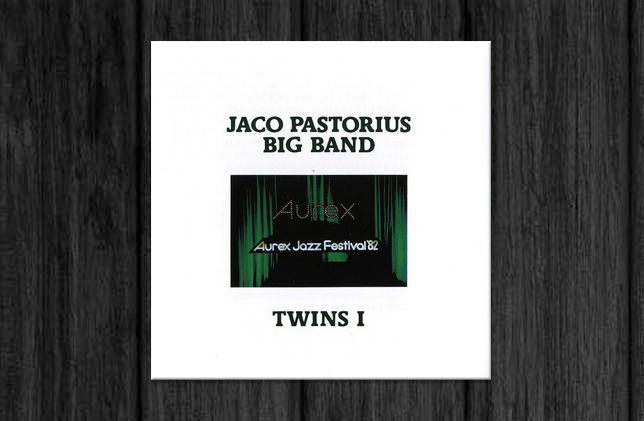 Jaco Pastorius Big Band / Twins I | JACOFAN.info