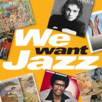 【2024年6月26日発売予定】ソニーミュージック〈We Want Jazz〉第3期フュージョン・クロスオーバー編でジャコ・パストリアス、ウェザーリポート関連がラインナップ